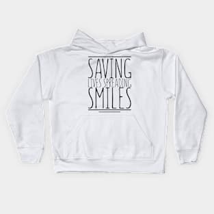 Saving lives spreading smiles Kids Hoodie